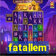 fatallem