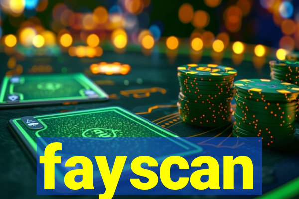 fayscan