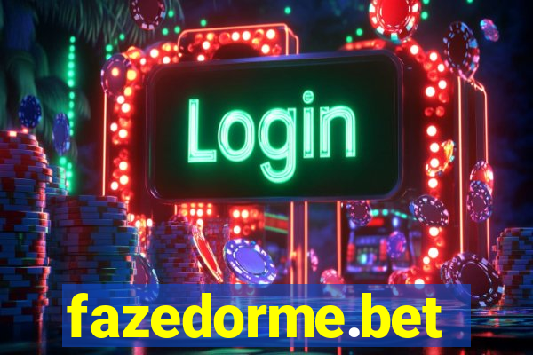 fazedorme.bet