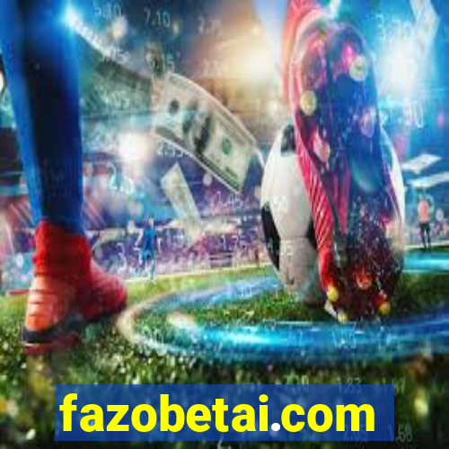 fazobetai.com