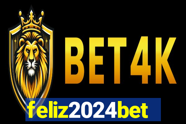feliz2024bet