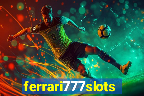 ferrari777slots.com