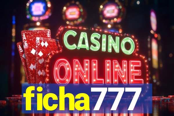 ficha777