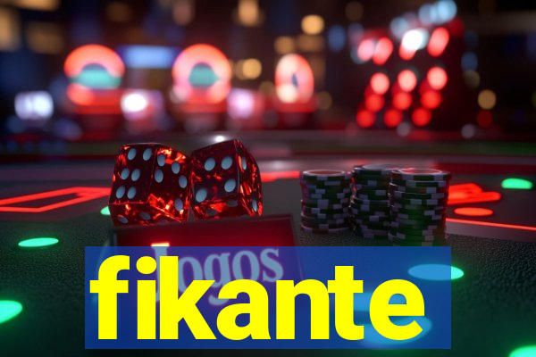 fikante