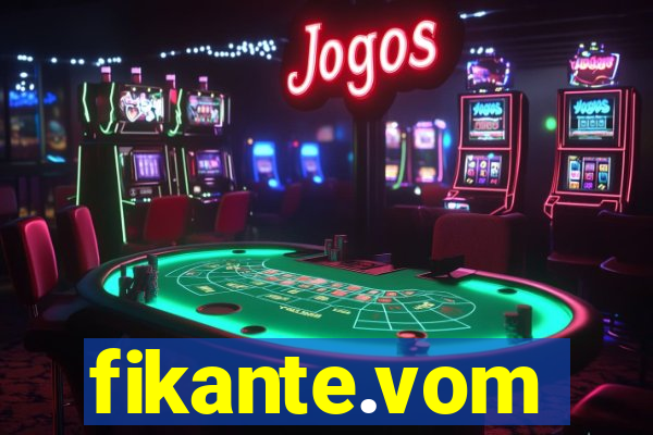 fikante.vom