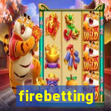 firebetting