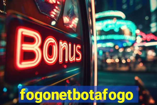 fogonetbotafogo