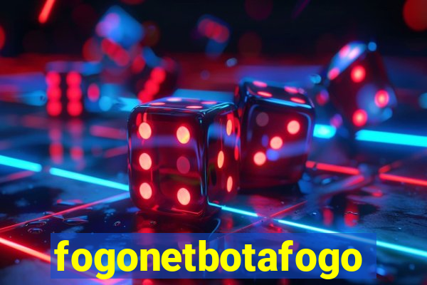 fogonetbotafogo