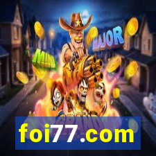 foi77.com