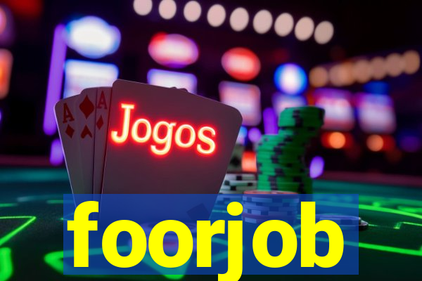 foorjob