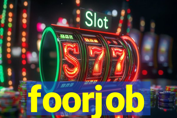 foorjob