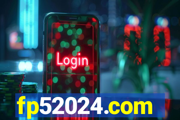 fp52024.com