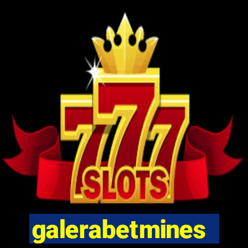 galerabetmines