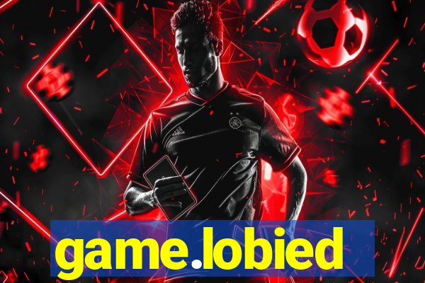 game.lobied