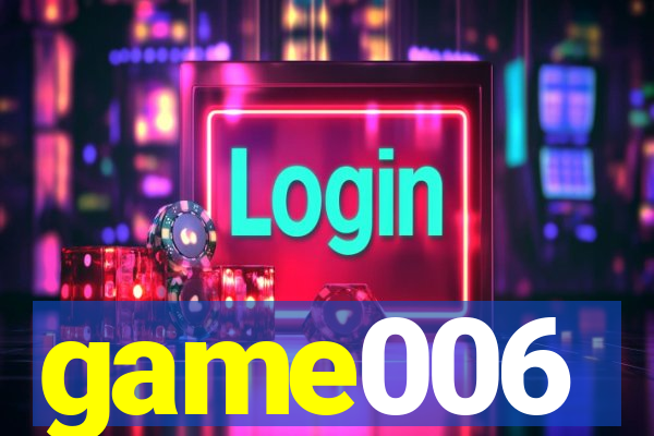 game006