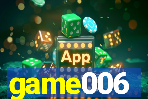 game006