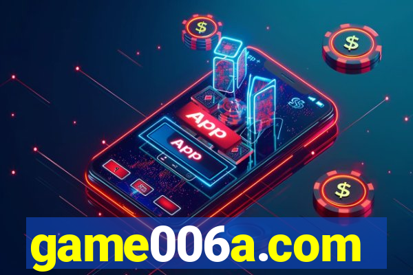game006a.com