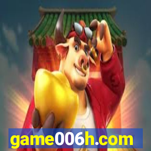 game006h.com