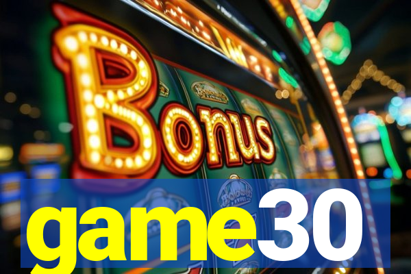 game30
