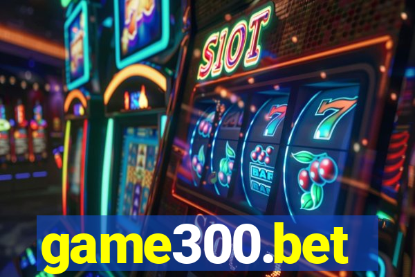 game300.bet