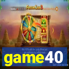 game40