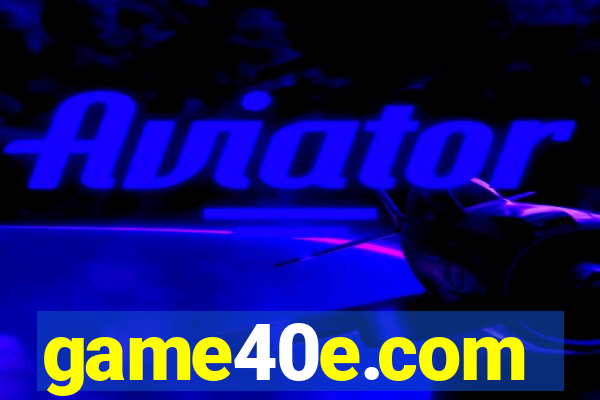 game40e.com