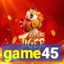 game45