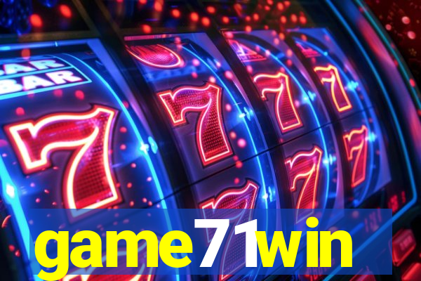 game71win
