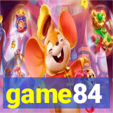 game84