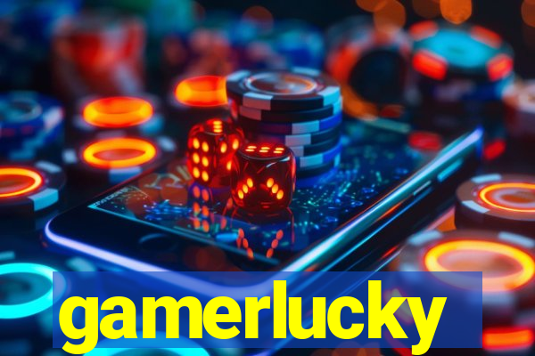 gamerlucky