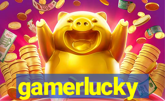 gamerlucky