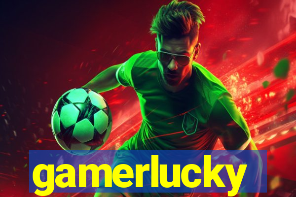gamerlucky