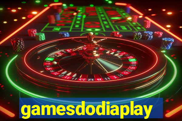 gamesdodiaplay