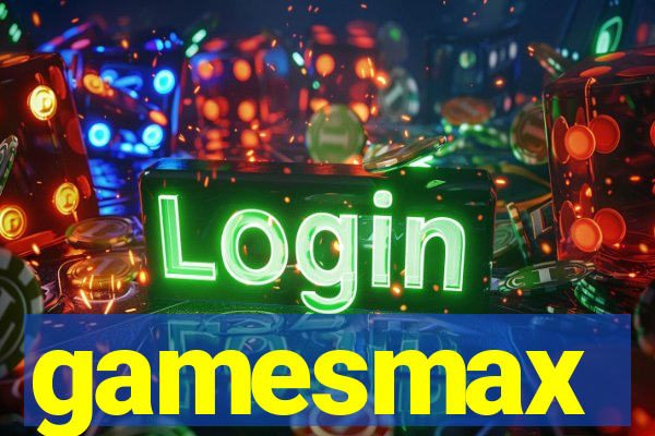 gamesmax