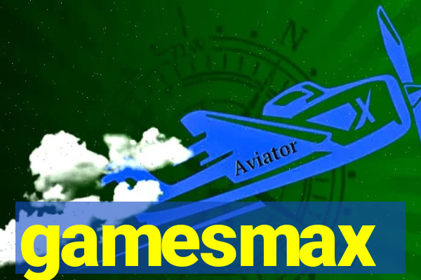 gamesmax