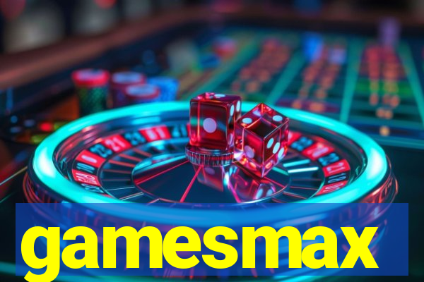 gamesmax