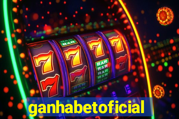 ganhabetoficial
