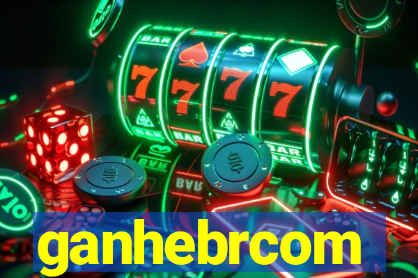 ganhebrcom