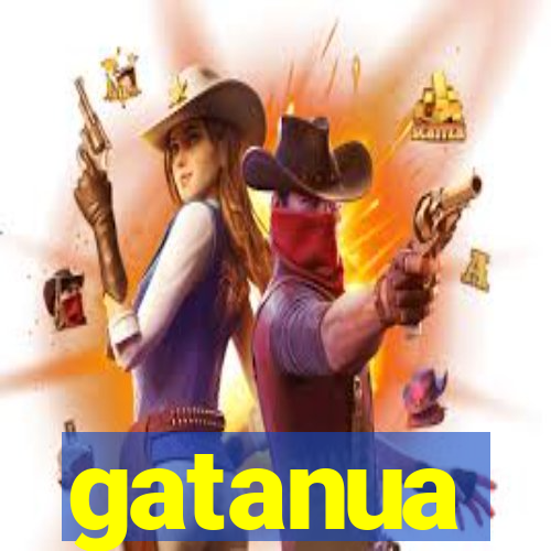 gatanua