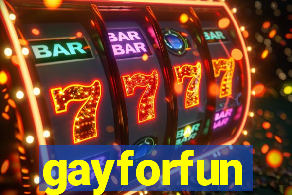 gayforfun
