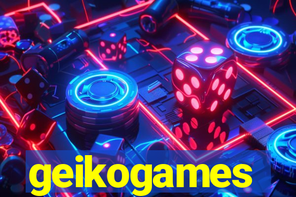 geikogames