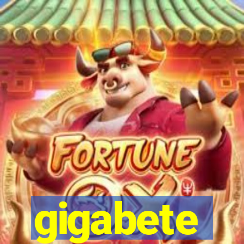 gigabete