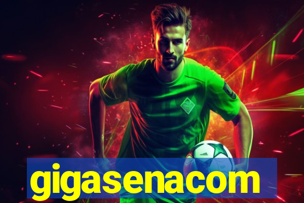 gigasenacom