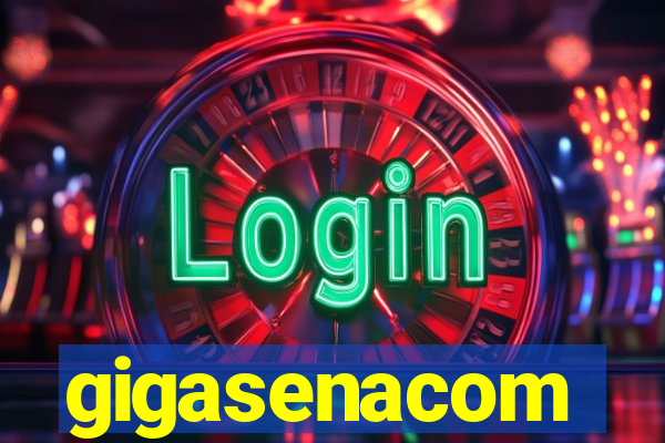 gigasenacom