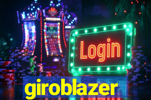 giroblazer
