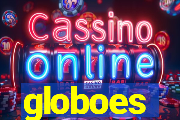globoes