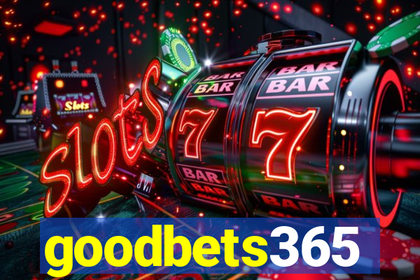goodbets365