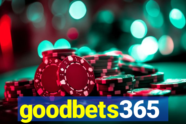 goodbets365