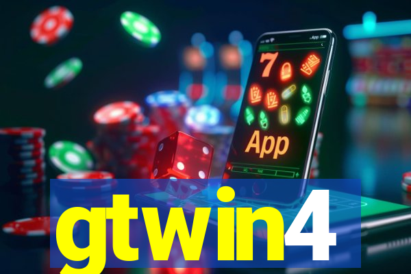 gtwin4
