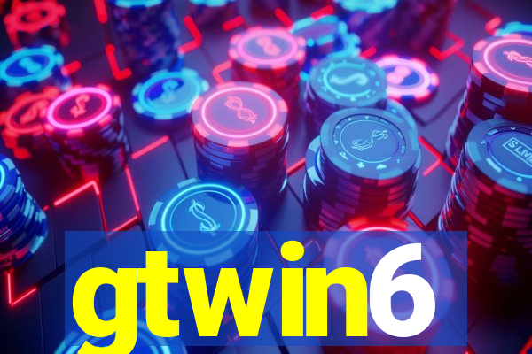 gtwin6
